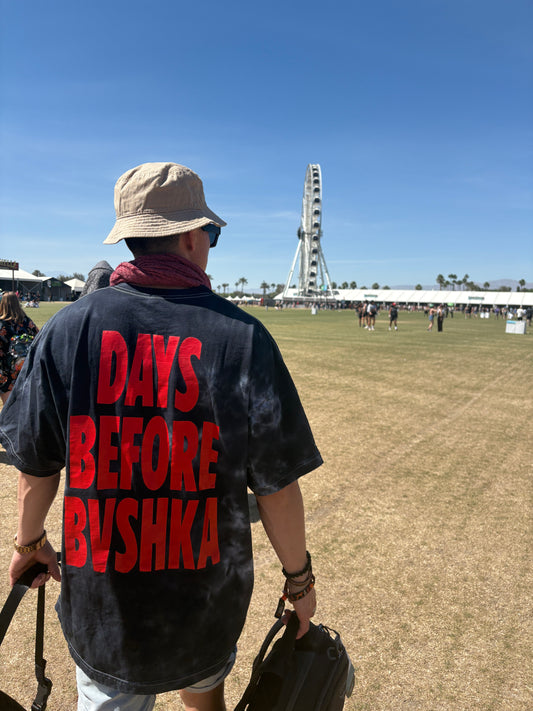 DAYS BEFORE BVSHKA T-SHIRT